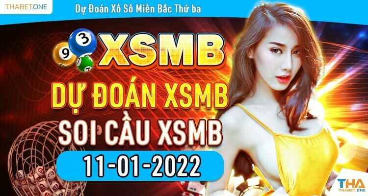 soi cầu XSMB 11/1/2022 - dự đoán KQXSMB thabet 11/1